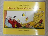 blaise et la tempeteuse bouchee