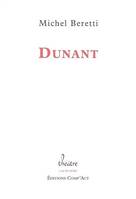 Dunant, théâtre