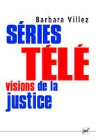 Séries télé : visions de la justice, visions de la justice