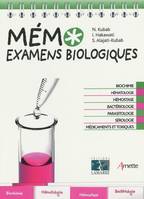 Examens biologiques / biochimie, hématologie, hémostase, bactériologie, parasitologie, sérologie, mé