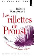 Les Rillettes de Proust. ou 50 conseils pour devenir écrivain