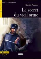 Le secret du vieil orme, Livre+CD