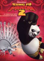 Kung fu panda 2, Le nouveau défi du Guerrier Dragon