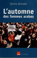 L'automne des femmes arabes - essai, essai