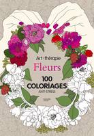 Fleurs, 100 coloriages anti-stress