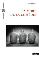 La mort de la comédie