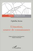 L'émotion, source de connaissance