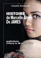 Histoire de Marcelle Aimée de James, guillotinée à Paris le 18 mars 1794