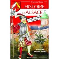 Histoire d'Alsace - le point de vue alsacien, le point de vue alsacien