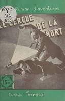 Le cercle de la mort