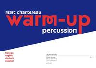 Warm-up, Percussion