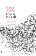 L'asile et l'exil, Une histoire de la distinction réfugiés/migrants