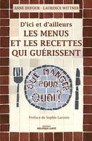 Les menus et les recettes qui guérissent