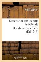 Dissertation sur les eaux minérales de Bourbonne-les-Bains