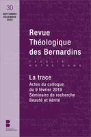 Revue théologique des Bernardins n°30, Dossier 