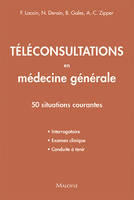 Téléconsultations en médecine générale, 50 situations courantes