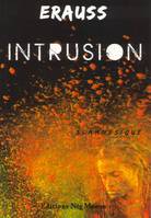 Intrusion