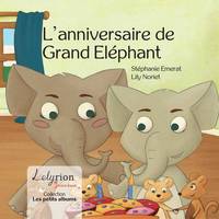 L'anniversaire de Grand Éléphant