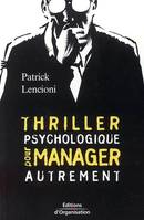 THRILLER PSYCHOLOGIQUE POUR MANAGER AUTREMENT