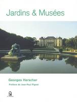 Jardins et musées