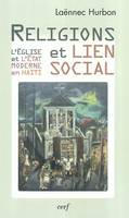 Religions et lien social, l'Église et l'État moderne en Haïti