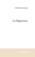 La Signature
