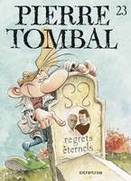 Pierre Tombal ., 23, Pierre Tombal - Tome 23 - Regrets éternels