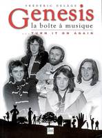 Genesis - La Boîte à musique..., turn it on again