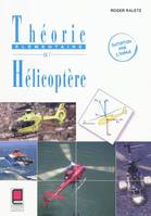 Théorie élémentaire de l'hélicoptère- Initiation par l'image  - 2ème édition