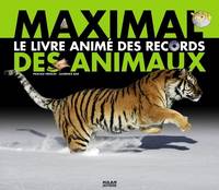 Maximal, Le livre animé des records des animaux