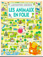 Les animaux en folie