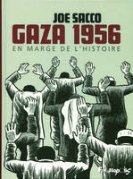 Gaza 1956 / en marge de l'histoire, En marge de l'Histoire