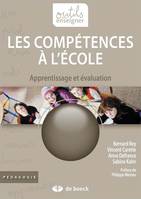 Les compétences à l'école - apprentissage et évaluation, apprentissage et évaluation