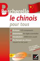 Bescherelle Le chinois pour tous, Écriture, vocabulaire, grammaire