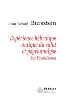 Expérience hébraïque antique du salut et psychanalyse, Sur Yonah-Jonas