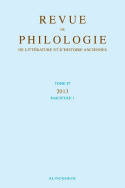 Revue de philologie, de littérature et d'histoire anciennes volume 87, Fascicule 1