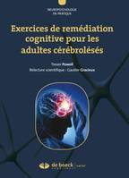 Exercices de remédiation cognitive pour les adultes cérébrolésés