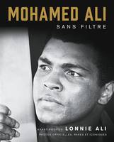 Mohamed Ali - Sans filtre