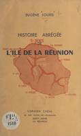 Histoire abrégée de l'île de La Réunion