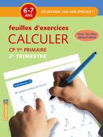 Calculer, CP-1re primaire, 6-7 ans / 2e trimestre