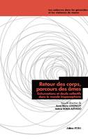 Retour des corps, parcours des âmes, Exhumations et deuils collectifs dans le monde hispanophone