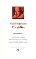 Oeuvres complètes / Shakespeare., I, Oeuvres Complètes. I.