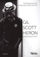Gil Scott-Heron, A new black poet