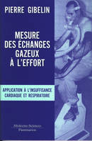 Mesure des échanges gazeux à l'effort, Application à l'insuffisance cardiaque et respiratoire