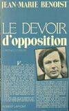 Le devoir d'opposition, chroniques, 1981-1982, parues dans 