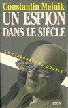 Un espion dans le siècle., 1, Un espion dans le siècle - tome 1 La diagonale du double