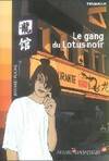 1, Triangle J Tome I : Le gang du lotus