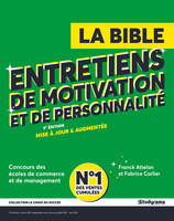 La bible Entretiens de motivation et de personnalité 2023, Ecoles de management et de commerce