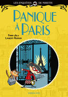 Les enquêtes de Mirette - Panique à Paris, Premiers Romans