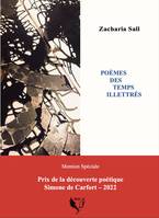 Poèmes des temps illettrés, POEMES DES TEMPS ILLETTRES